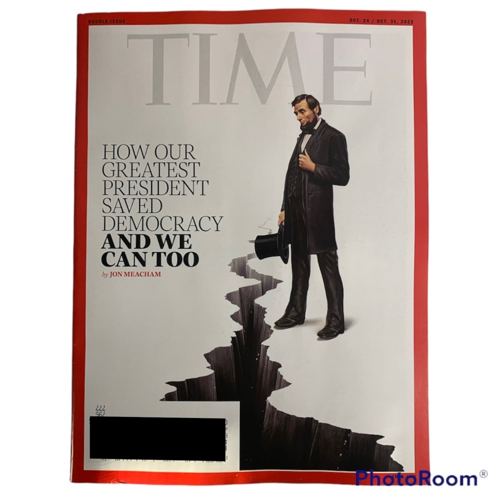 Time Magazine October 24 2022 How Lincoln Saved Our Democracy We Can Too